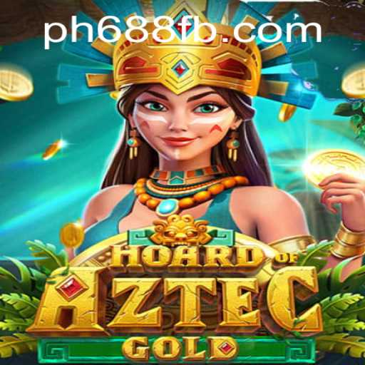 Discover the Excitement of Hoard of Aztec Gold with PH688.COM